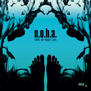 N.O.H.A. Dive in Your Life (Unique Records)
